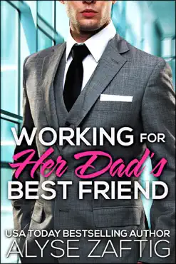 working for her dad's best friend book cover image