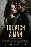 To Catch a Man (in 30 Days or Less) sinopsis y comentarios