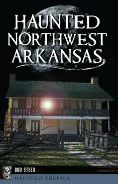haunted northwest arkansas book cover image