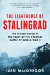 The Lighthouse of Stalingrad book summary, reviews and download