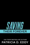 Saving Their Forever synopsis, comments