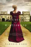 The Heiress of Winterwood synopsis, comments