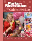 Parks and Recreation: Galentine's Day sinopsis y comentarios
