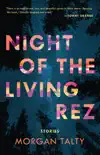 Night of the Living Rez synopsis, comments