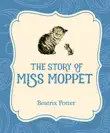 The Story of Miss Moppet synopsis, comments