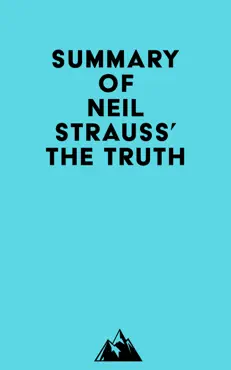 summary of neil strauss' the truth imagen de la portada del libro