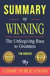 Summary of Winning: The Unforgiving Race to Greatness: by Tim Grover sinopsis y comentarios