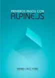 Primeros pasos con Alpine.js synopsis, comments
