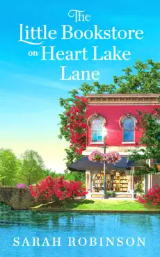the little bookstore on heart lake lane imagen de la portada del libro