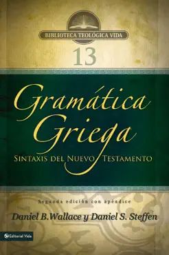 gramática griega: sintaxis del nuevo testamento - segunda edición con apéndice book cover image