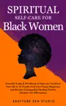 Spiritual Self-Care for Black Women book summary, reviews and download