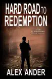 Hard Road to Redemption synopsis, comments