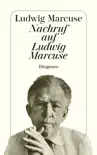Nachruf auf Ludwig Marcuse synopsis, comments