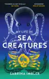 My Life in Sea Creatures sinopsis y comentarios