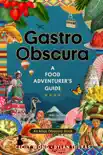 Gastro Obscura synopsis, comments
