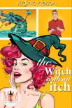 The Witch With An Itch: Magic and Mayhem Universe sinopsis y comentarios