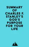 Summary of Charles F. Stanley's God's Purpose for Your Life sinopsis y comentarios