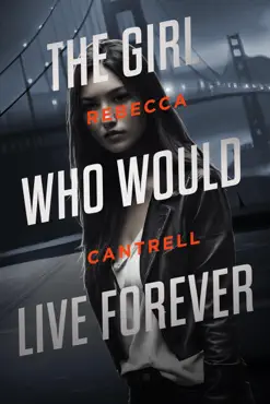 the girl who would live forever book cover image