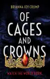 Of Cages and Crowns synopsis, comments