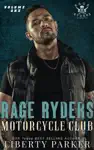 Rage Ryders MC Volume One