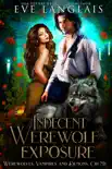 Indecent Werewolf Exposure synopsis, comments