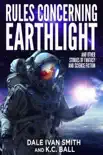 Rules Concerning Earthlight and Other Stories of Fantasy and Science Fiction synopsis, comments