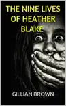 The Nine Lives of Heather Blake synopsis, comments