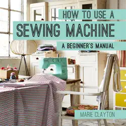 how to use a sewing machine book cover image