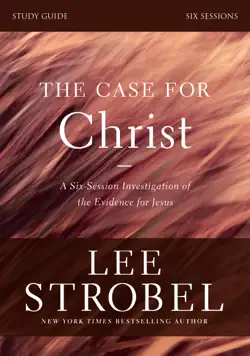 the case for christ bible study guide revised edition book cover image