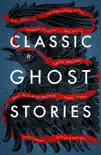 Classic Ghost Stories sinopsis y comentarios