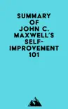 Summary of John C. Maxwell's Self-Improvement 101 sinopsis y comentarios