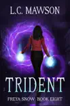 Trident synopsis, comments