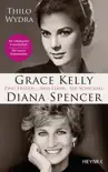Grace Kelly und Diana Spencer synopsis, comments