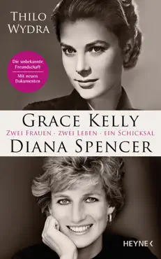 grace kelly und diana spencer book cover image