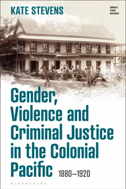 gender, violence and criminal justice in the colonial pacific book cover image