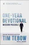 Mission Possible One-Year Devotional book summary, reviews and download