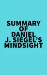 Summary of Daniel J. Siegel's Mindsight sinopsis y comentarios