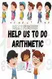 Help Us to Do Arithmetic reviews