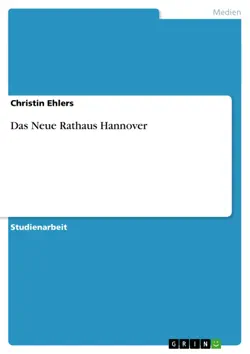 das neue rathaus hannover imagen de la portada del libro
