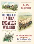 The World of Laura Ingalls Wilder synopsis, comments