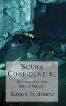 Scuba Confidential - Hoe word ik een betere duiker synopsis, comments