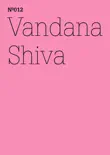 Vandana Shiva synopsis, comments