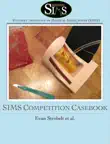 SIMS Competition Casebook synopsis, comments