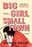 Big Girl, Small Town synopsis, comments