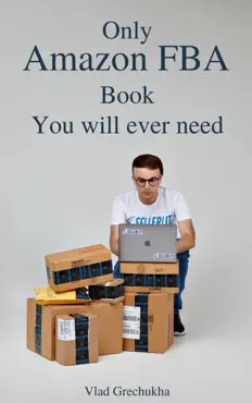 only amazon fba book you will ever need book cover image