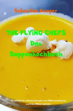 the flying chefs das suppenkochbuch book cover image