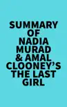 Summary of Nadia Murad & Amal Clooney's The Last Girl sinopsis y comentarios