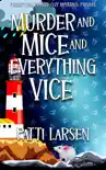 Murder and Mice and Everything Vice synopsis, comments