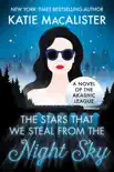 The Stars That We Steal From the Night Sky synopsis, comments