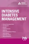 Intensive Diabetes Management, 7th Edition synopsis, comments